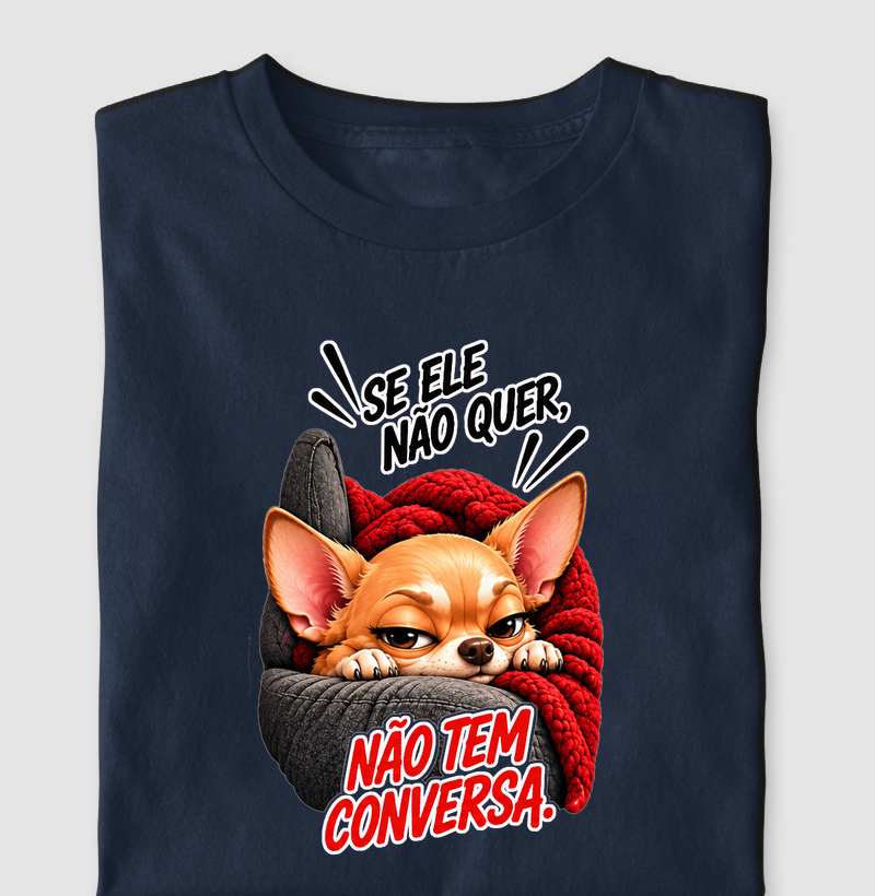 Se ele não quer, não tem conversa 01