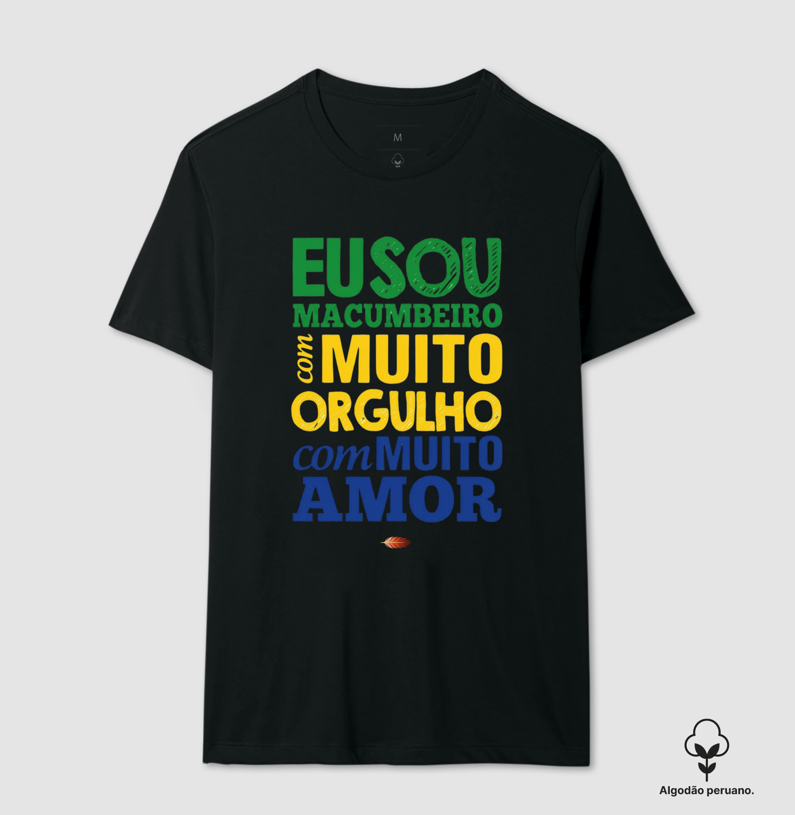 Eu sou macumbeiro com muito orgulho..