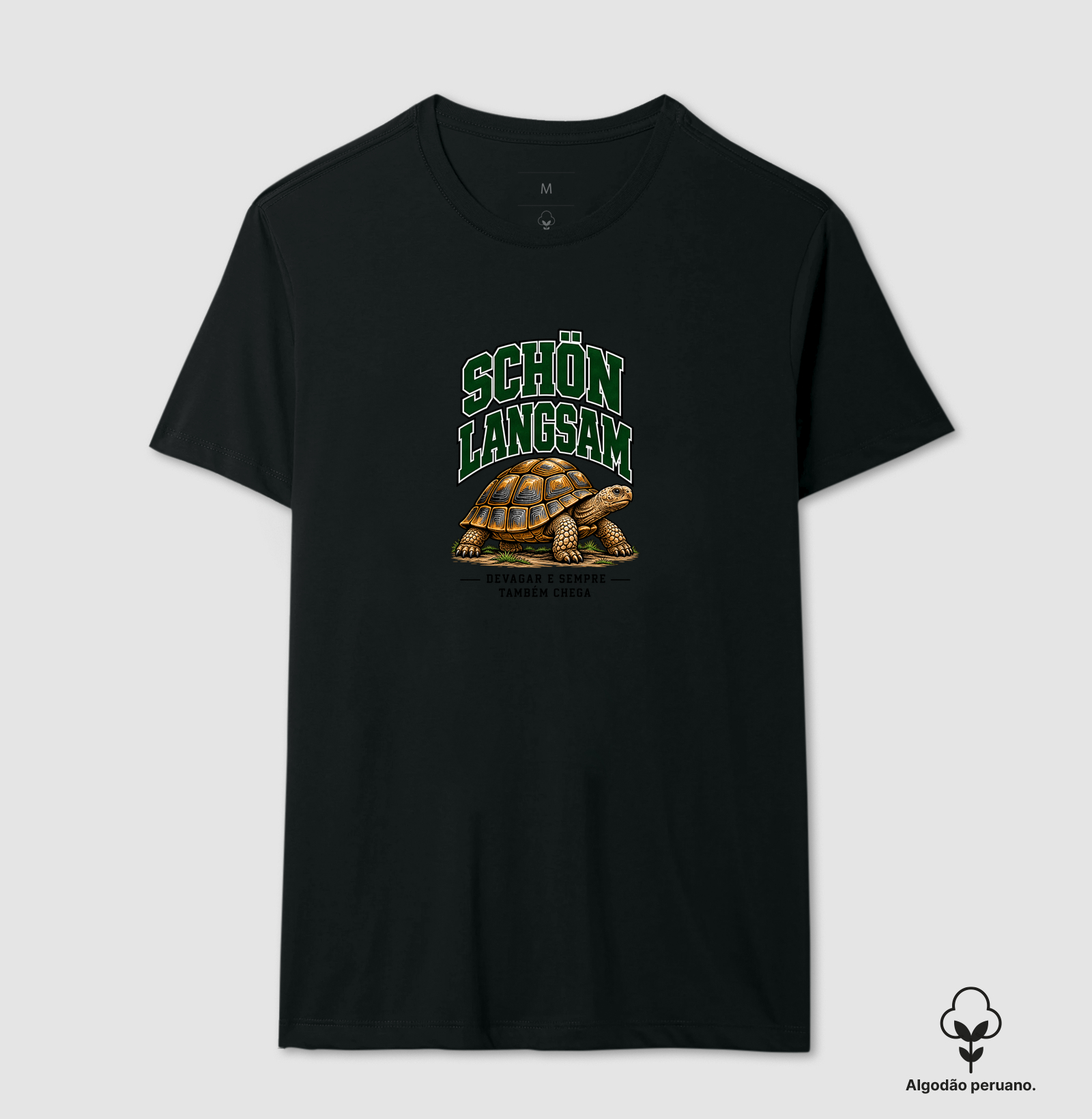 Schön langsam - Camiseta Algodão Peruano