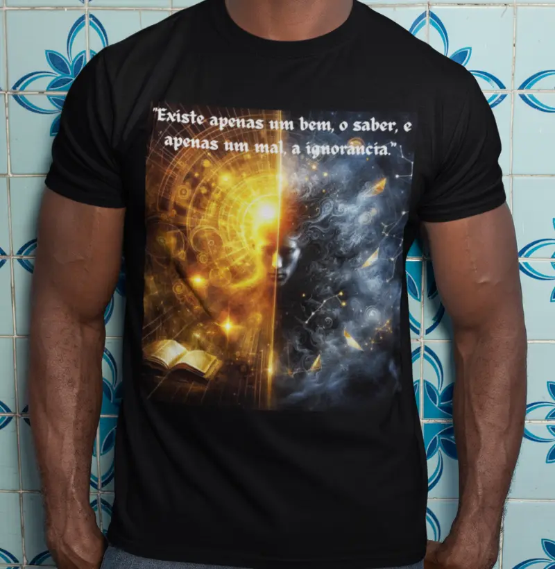 "Existe apenas um bem, o saber, e apenas um mal, a ignorância."