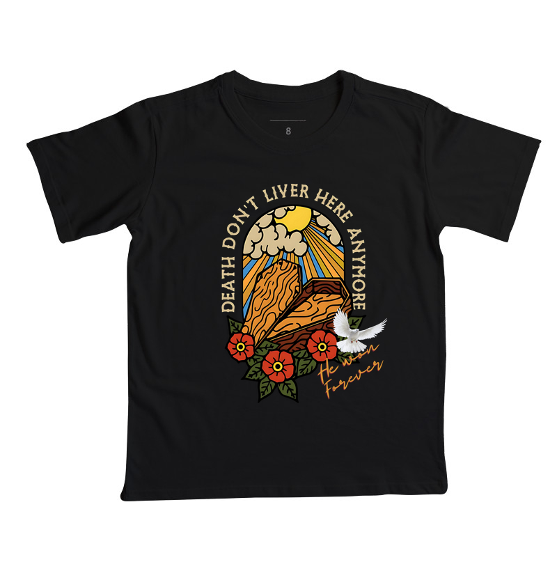 "DEATH DON’T LIVE HERE ANYMORE – HE WON FOREVER"