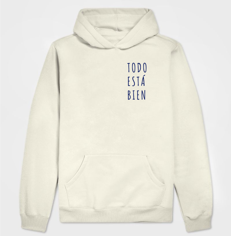 Todo Está Bien - Hoodie Moletom
