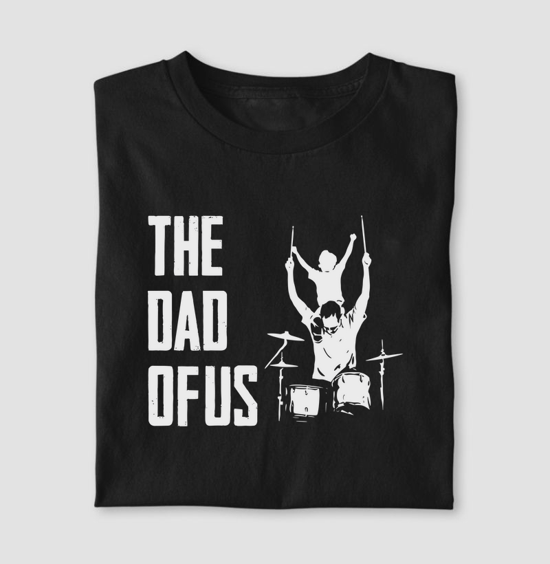 The Dad Of Us - Edição Baterista