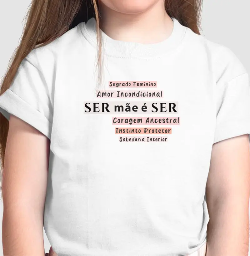 Ser Mãe • Essência do Ser (infantil)