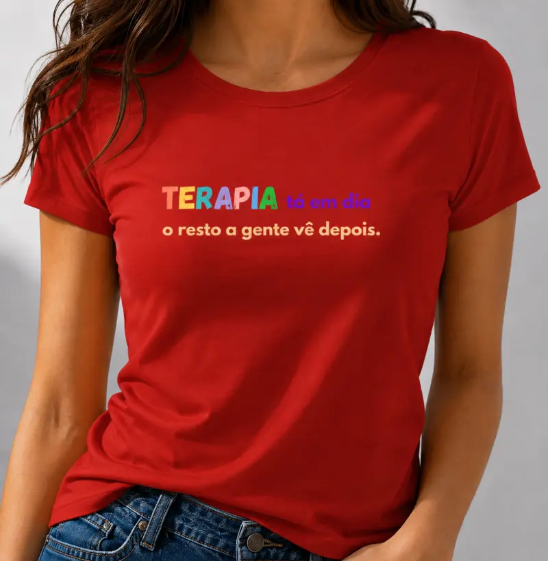 Terapia Tá Em dia, O Resto a Gente Vê Depois