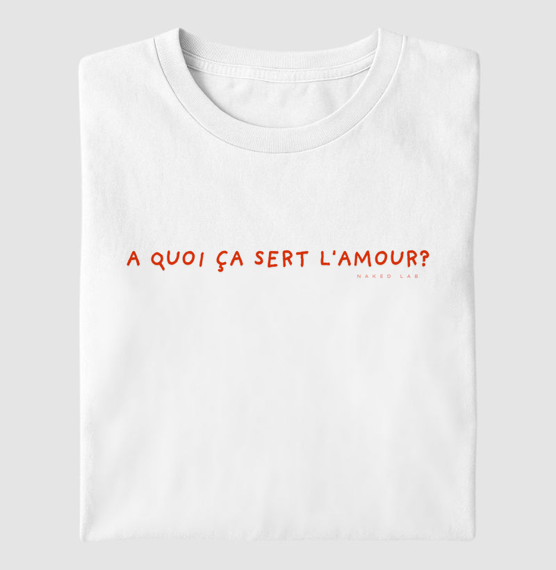 A Quoi Ça Sert L'amour