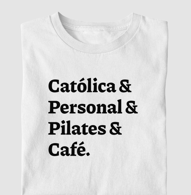 Católica & Personal & Pilates & Café