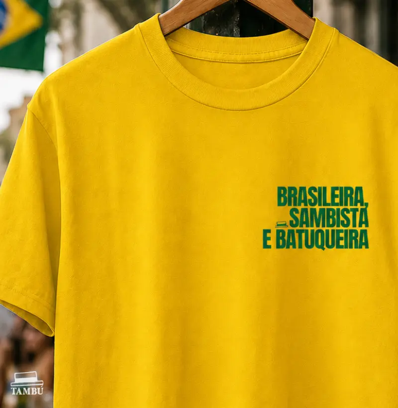 Brasileira, Sambista e Batuqueira