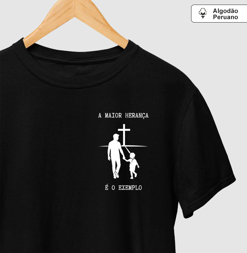 A maior herança é o exemplo
