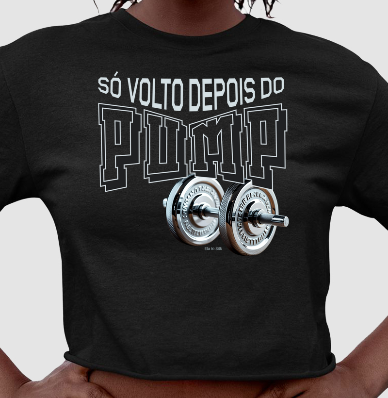 Só volto depois do pump