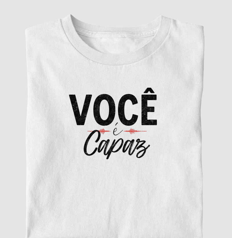 Camiseta Masculina VOCÊ É CAPAZ - Camiseta