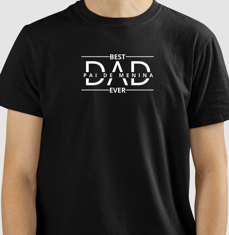 Best Dad Ever (Modelo 2 - Menina)