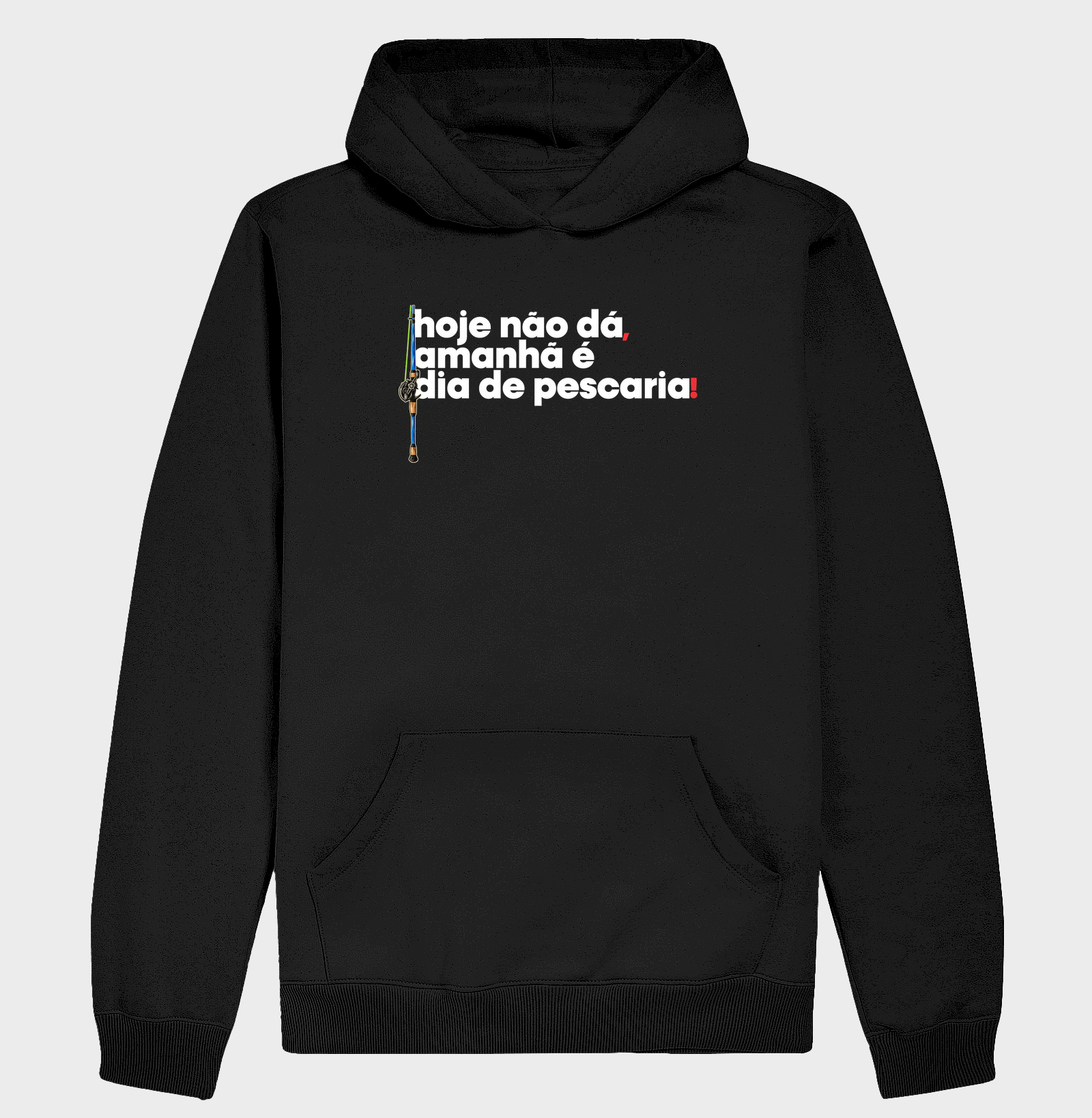 Amanhã é Dia de Pescaria! - Hoodie Moletom