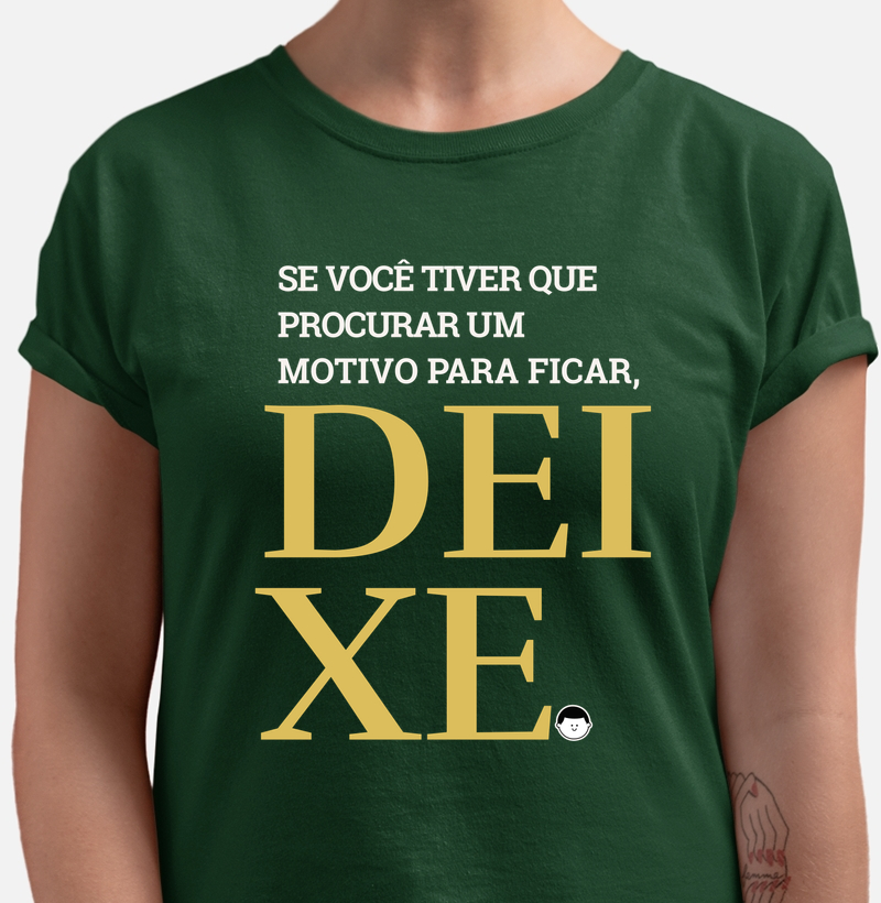Se Tiver Que Procurar um Motivo, Deixe