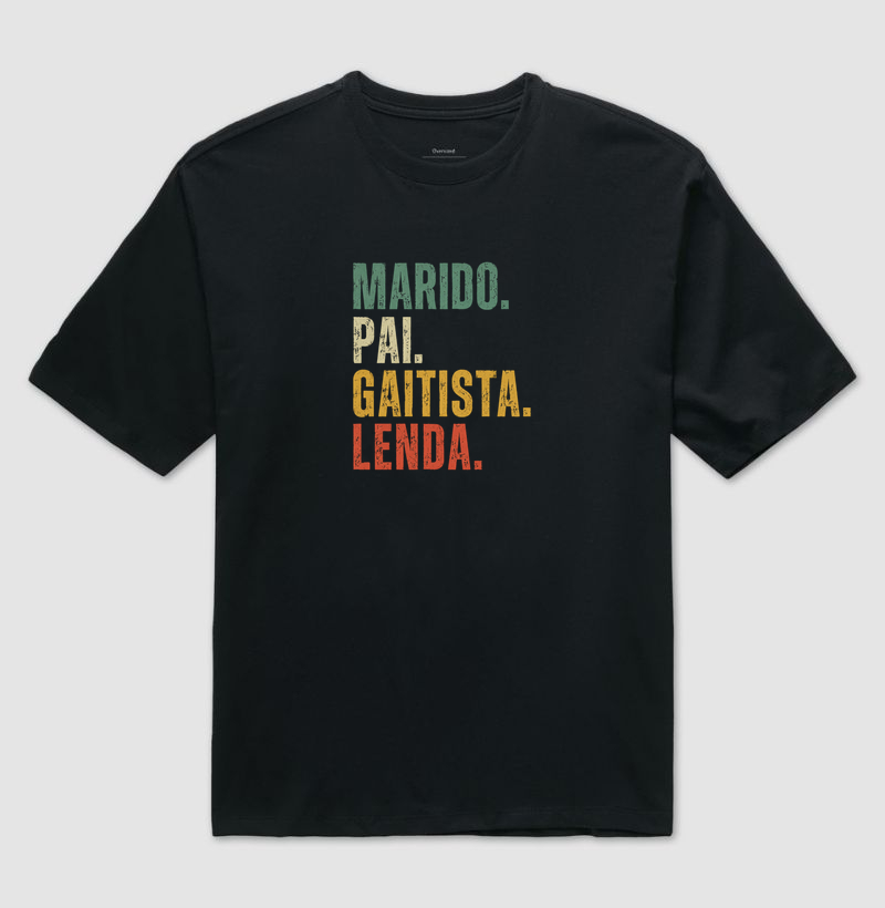 MARIDO. PAI. GAITISTA. LENDA