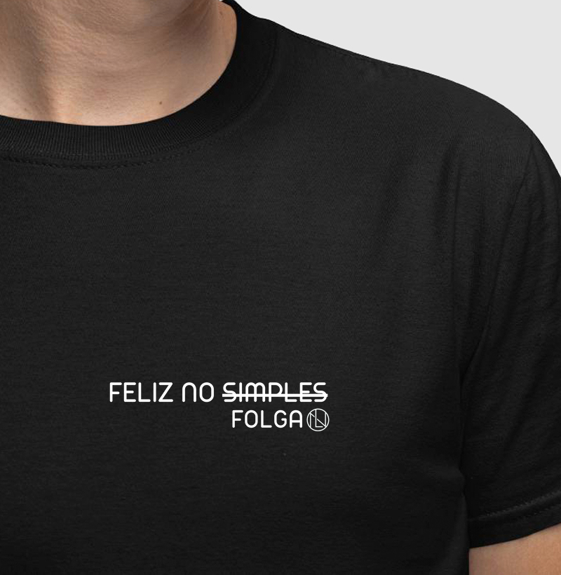Camiseta "Feliz na folga"