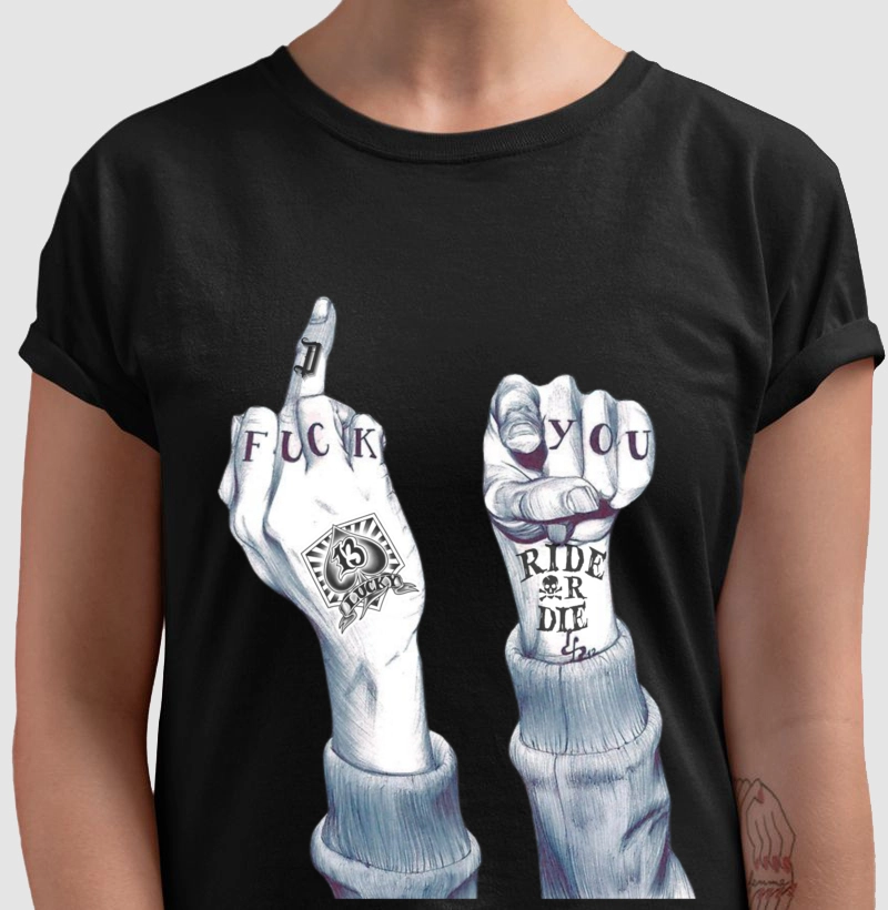 Camisa F*ck You - Ride or Die
