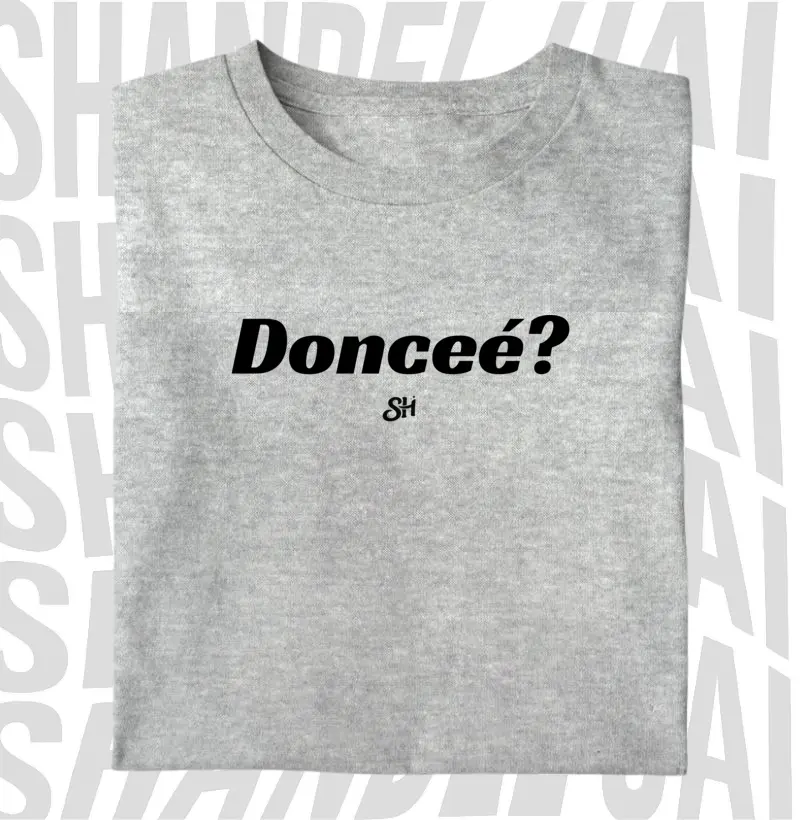 Donceé?