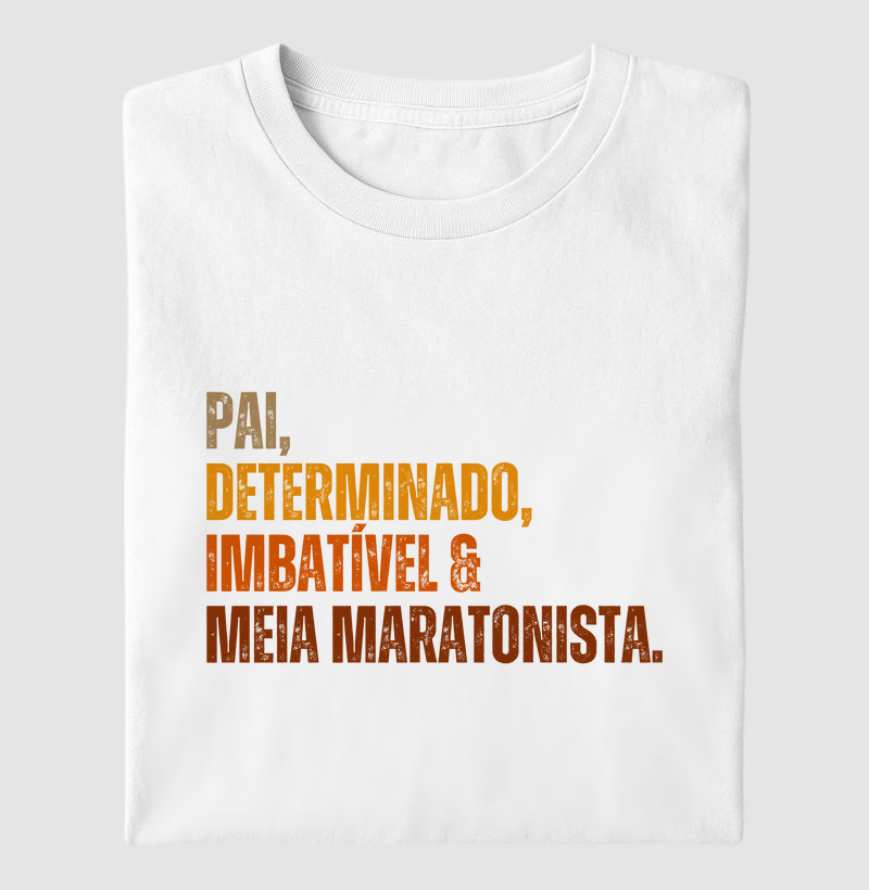 Determinado e Meia Maratonista