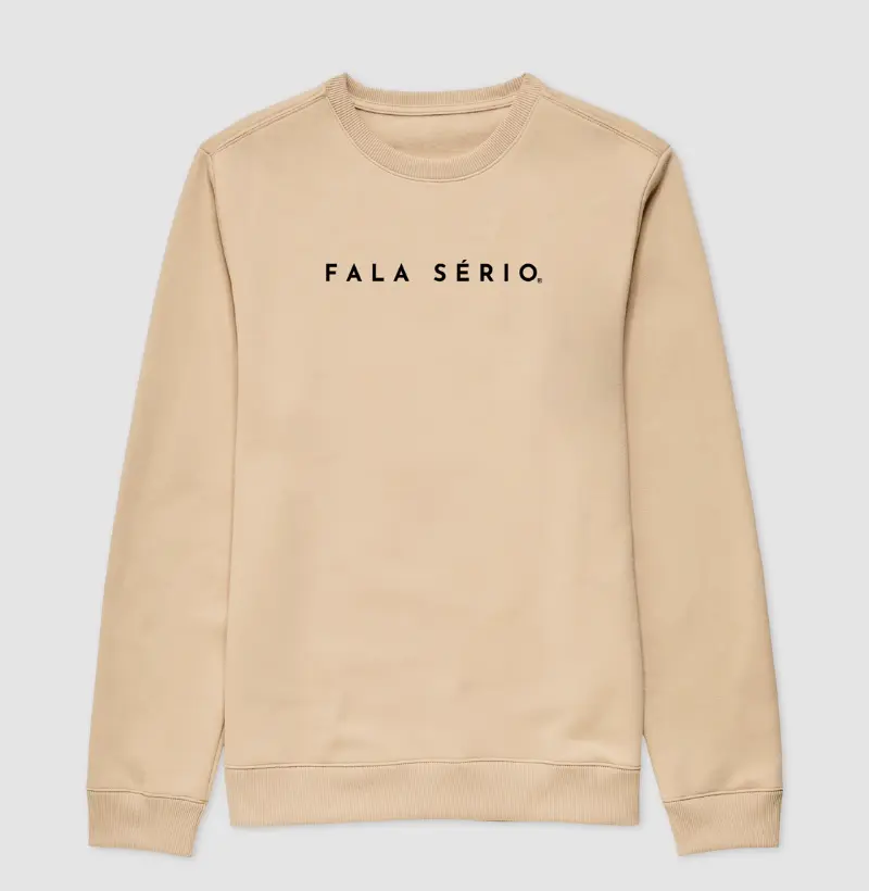 Suéter Moletom Fala Sério