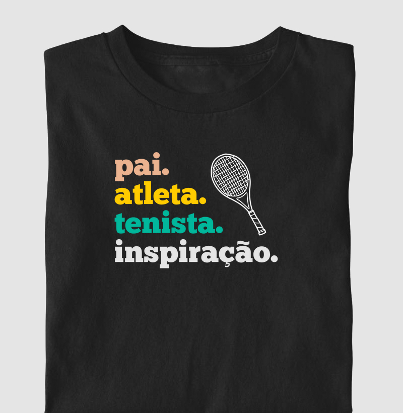 Pai, tenista, atleta, inspiração