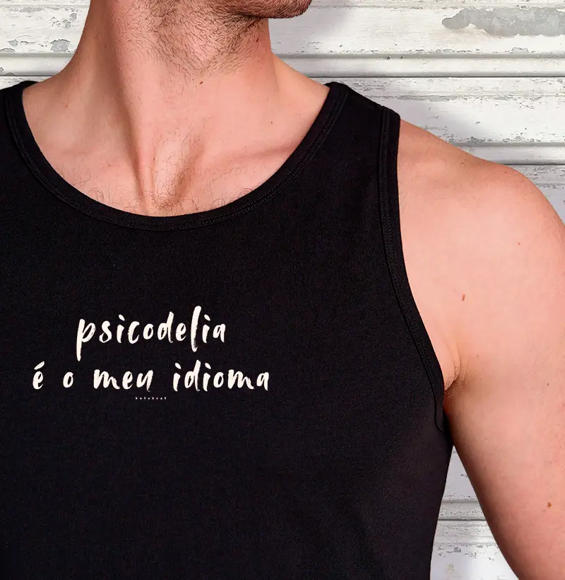 PSICODELIA É MEU IDIOMA