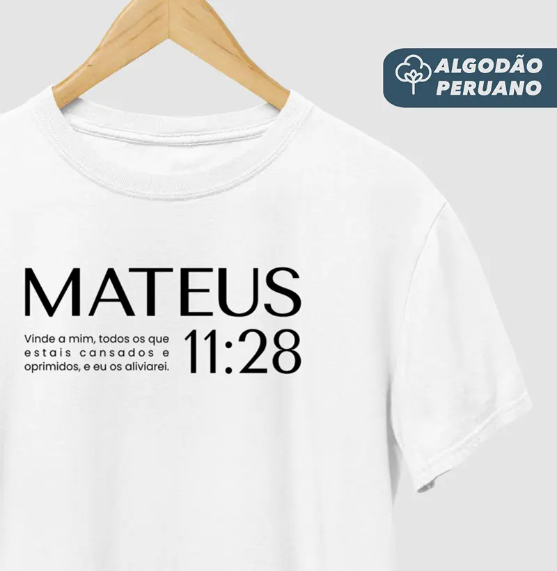 Camiseta Masc. Algodão Peruano Mateus 11:28
