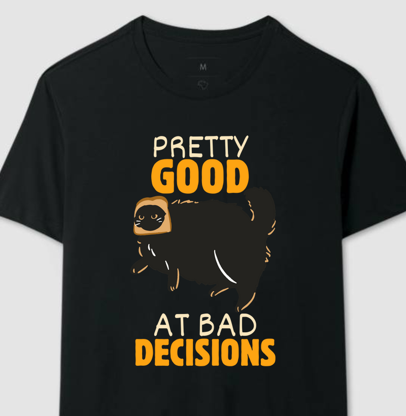 Pretty good at bad decisions