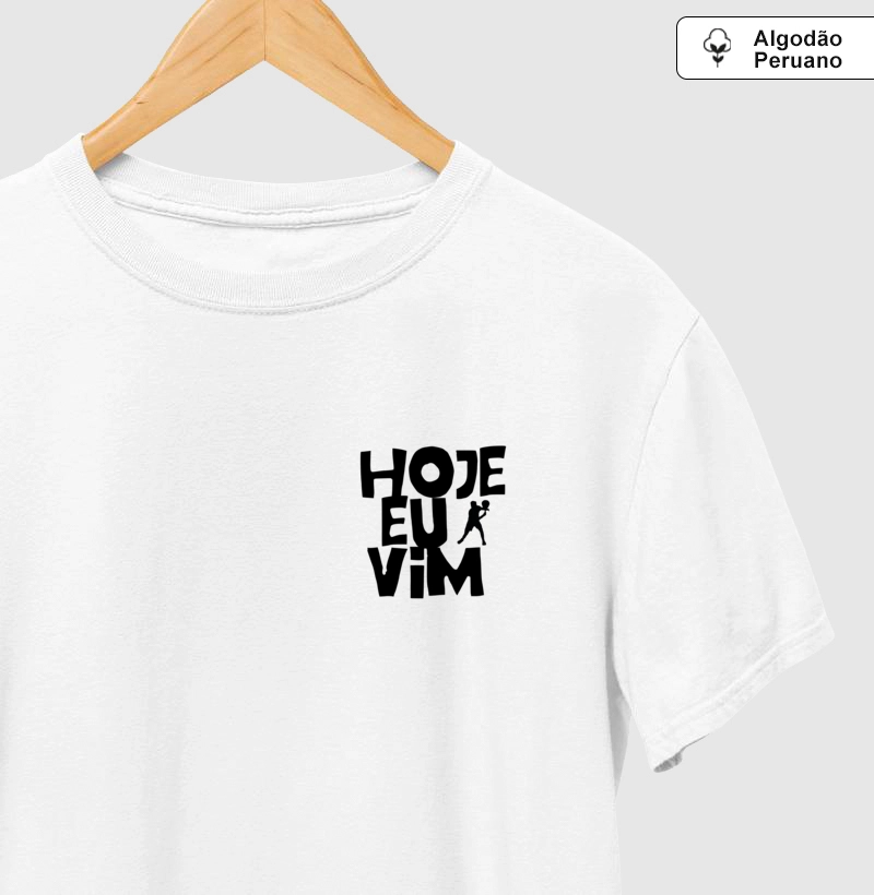 Camiseta Masculina Algodão Peruano Padel Club "Hoje eu Vim"