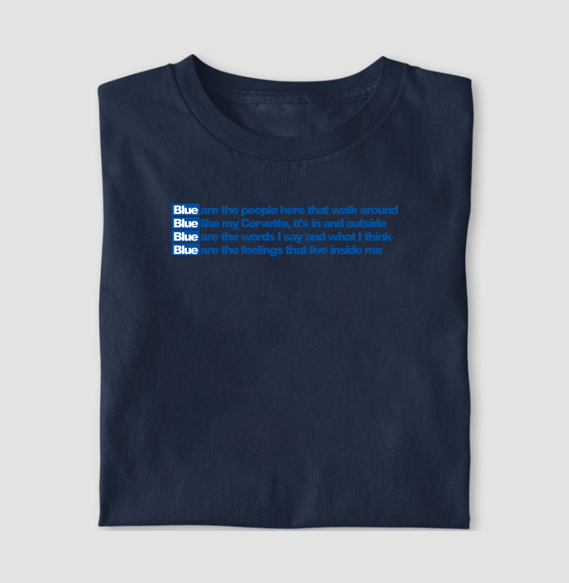 Blue is the color that live inside me