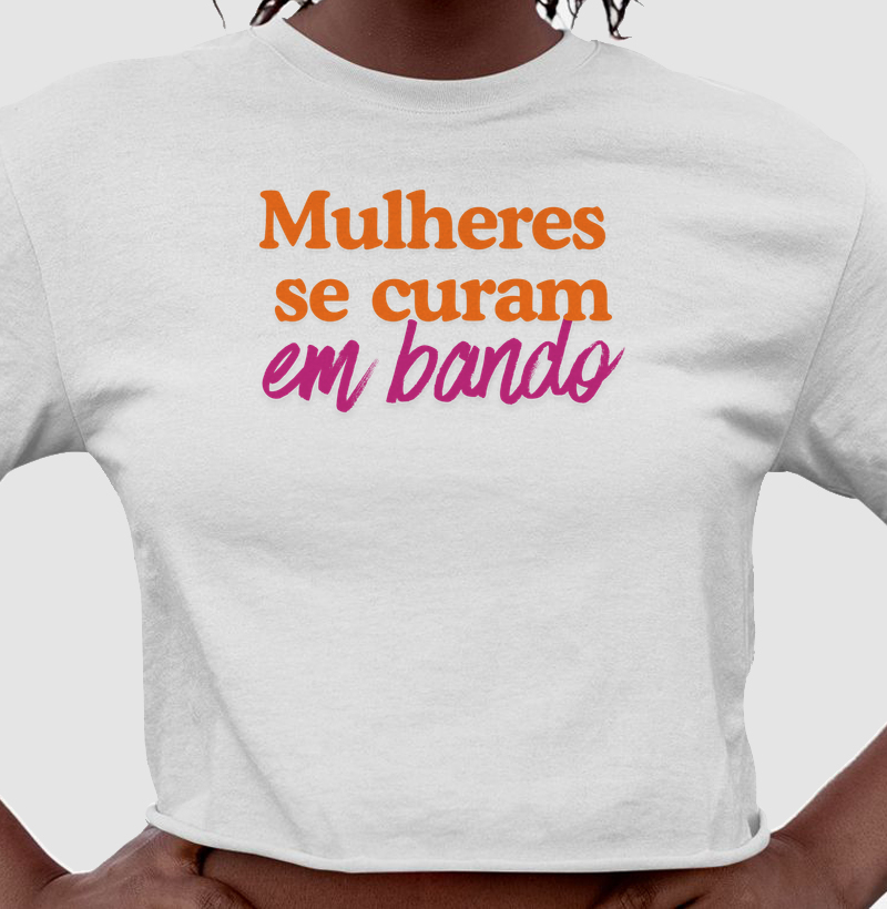 Mulheres se curam em bando