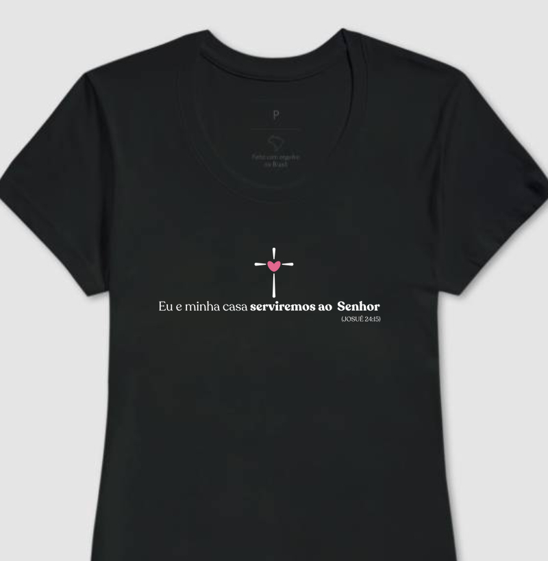 Eu e Minha Casa Serviremos ao Senhor – Posicionamento Familiar