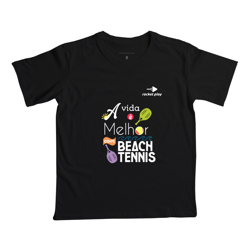 Camiseta Beach Tennis - A vida é melhor