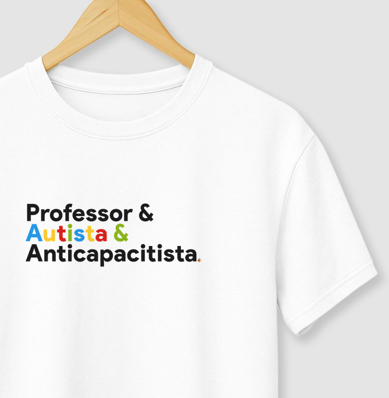 Professor & Autista & Anticapacitista