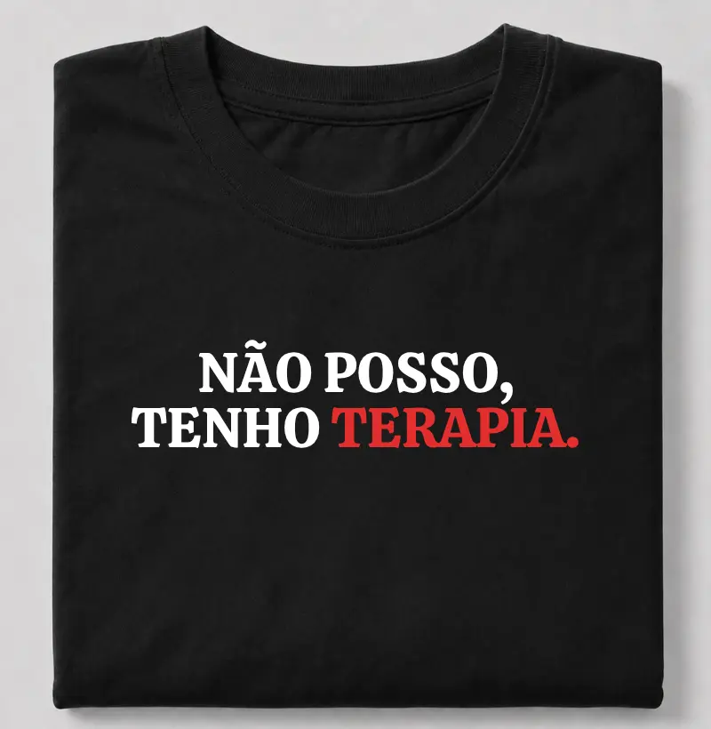 Não posso, tenho terapia