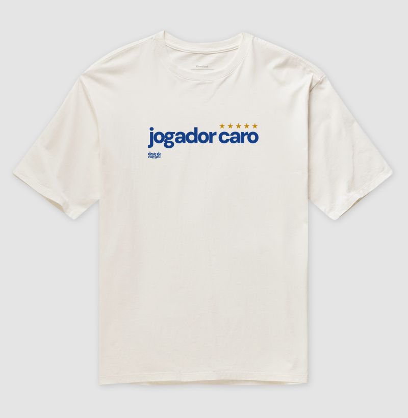 Oversized - Jogador Caro