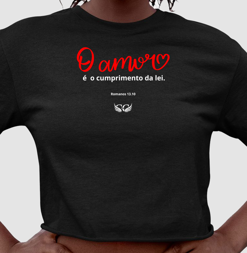 Cropped O Amor é o cumprimento da lei. Romanos 13.10