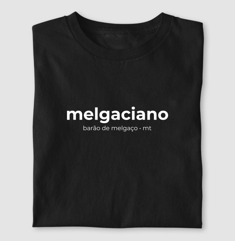 Melgaciano | Gentílico MT - Camiseta