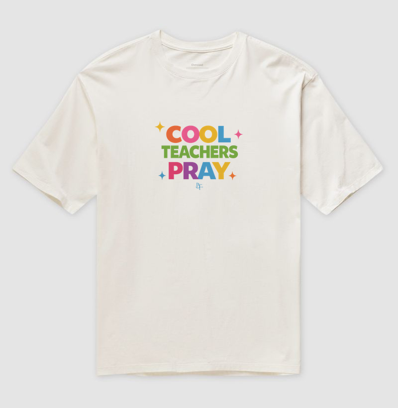 Cool Teachers Pray - Camiseta Oversized