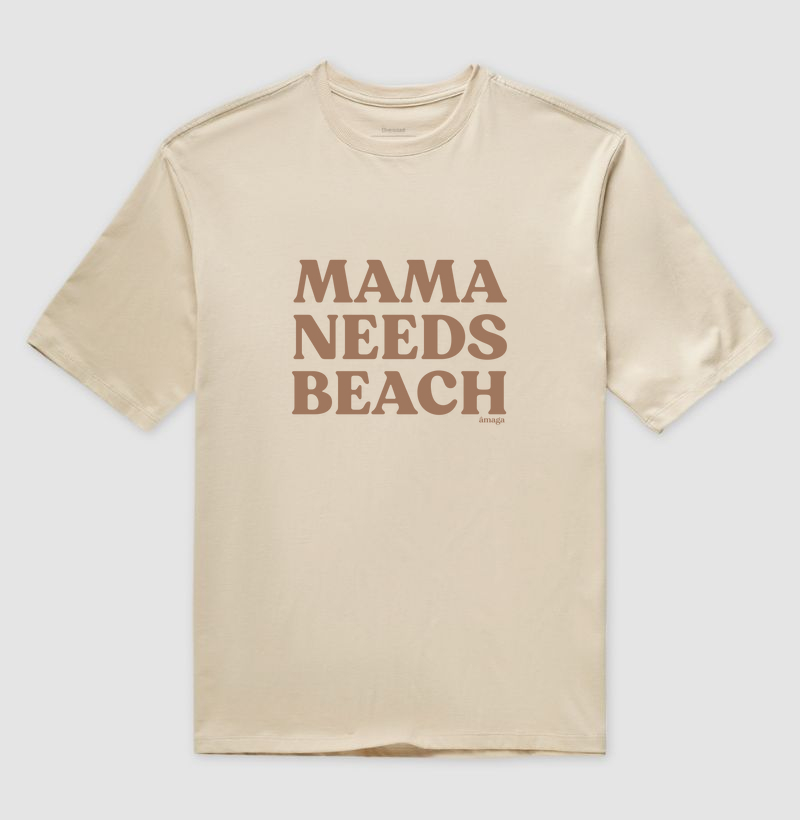 Mama needs beach [Oversized]