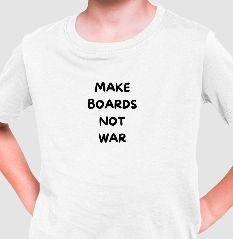 Make boards Not War - Camiseta Infantil
