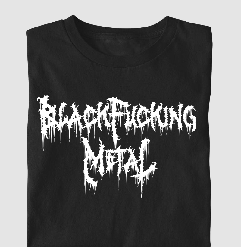 Black Fucking Metal