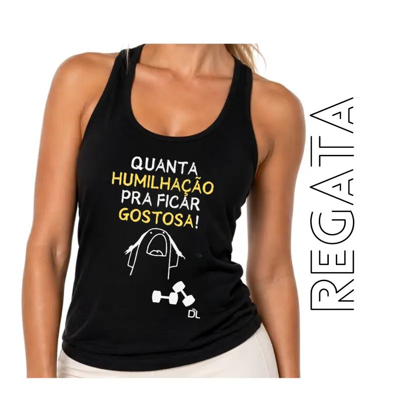 Quanta humilhação pra ficar gostosa