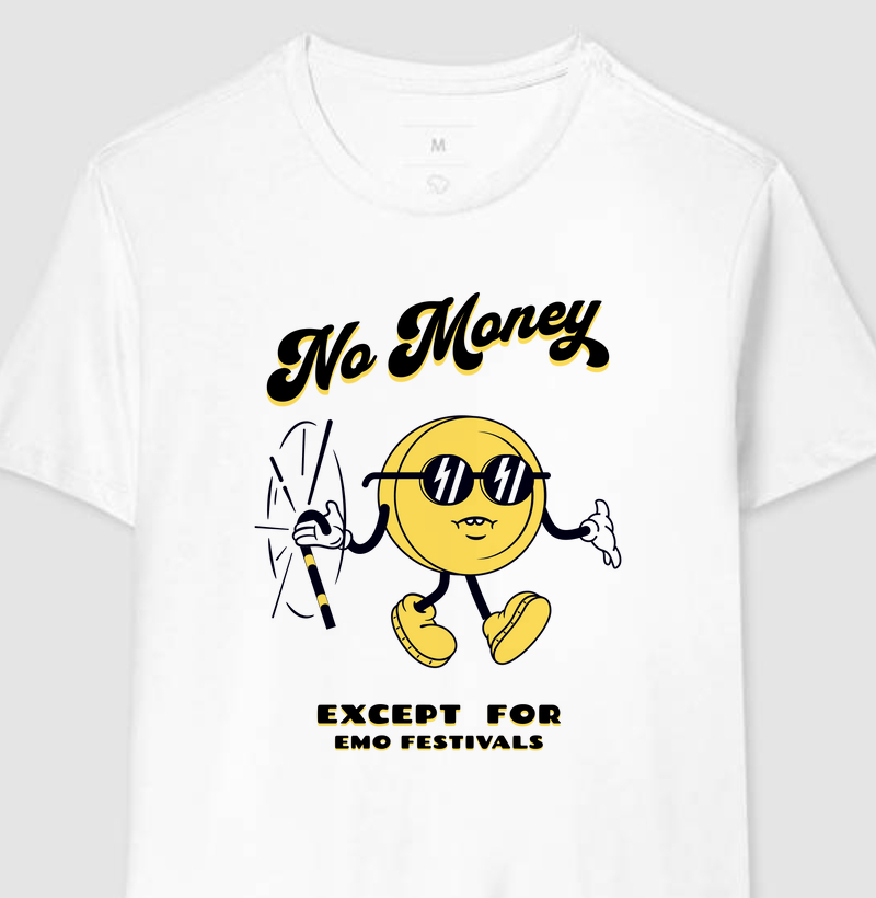 No money, except for emo festivals