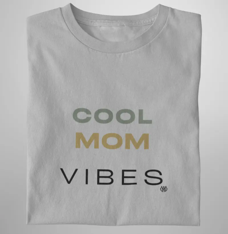 Mom Cool Vibes Mescla