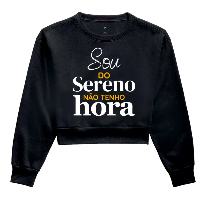 Sou do sereno não tenho hora