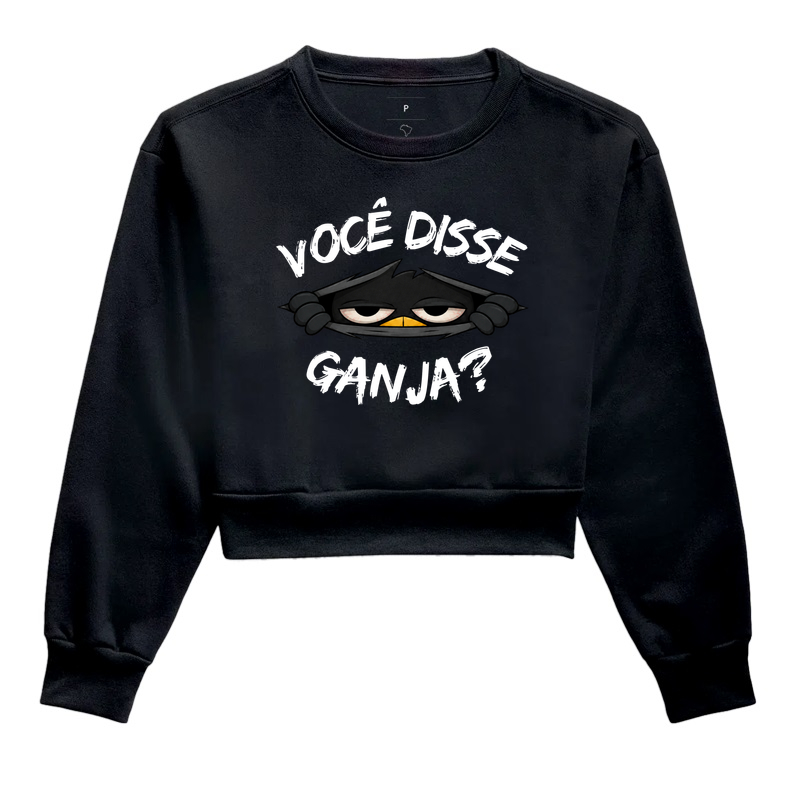 Você disse Ganja?