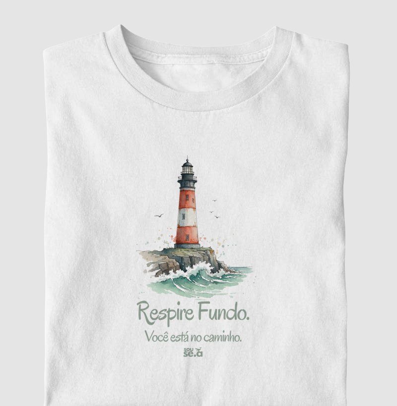 Respire Fundo. Você está no caminho.