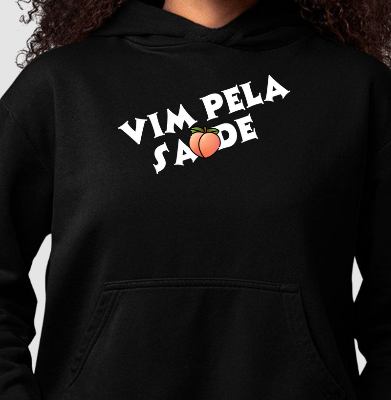 Vim pela saude 🍑