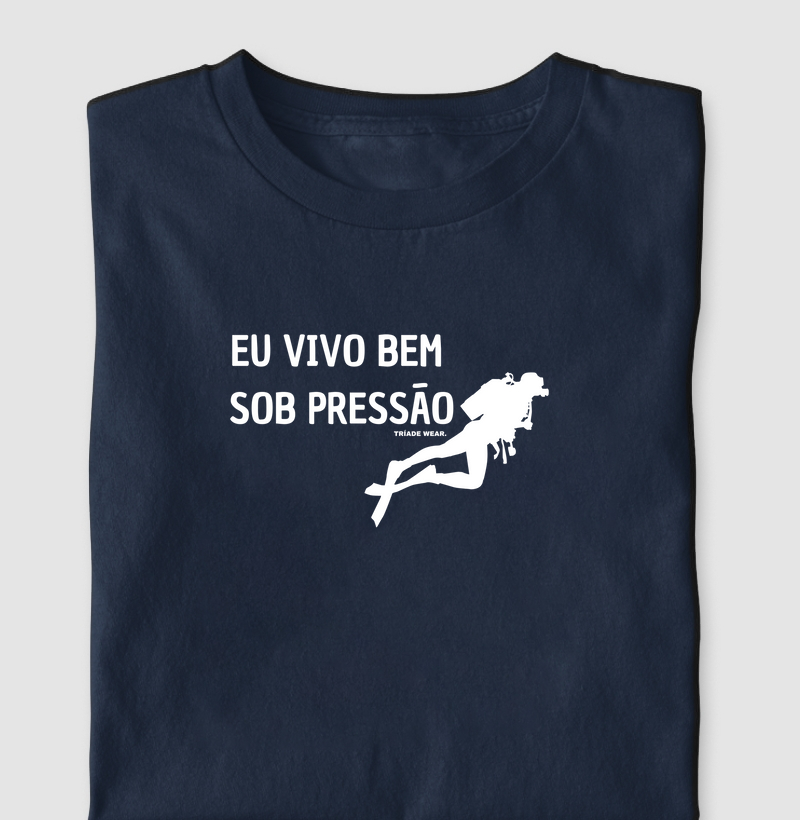 EU VIVO BEM SOB PRESSÃO